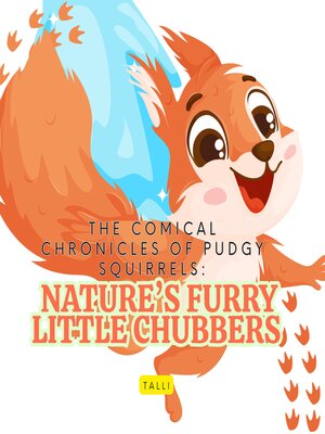 cover image of The Comical Chronicles of Pudgy Squirrels